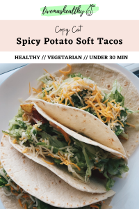 Copy Cat Spicy Potato Soft Tacos
