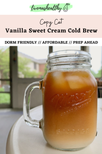 Copy Cat Vanilla Sweet Cream Cold Brew